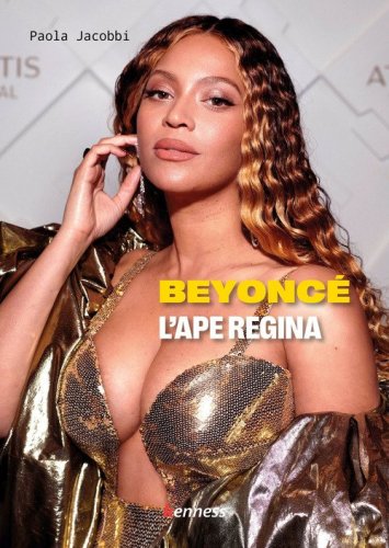 Beyonc&eacute;. L'ape regina