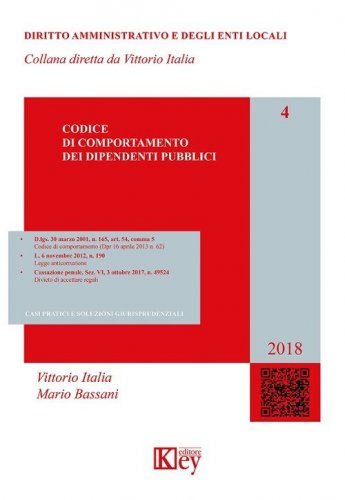 Codice di comportamento dei dipendenti pubblici. Casi pratici e soluzioni giurisprudenziali