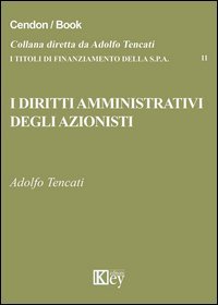 I diritti amministrativi degli azionisti