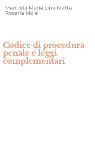 Codice di procedura penale e leggi complementari