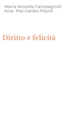 Diritto e felicit&agrave;
