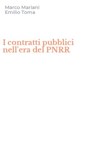 I contratti pubblici nell'era del PNRR