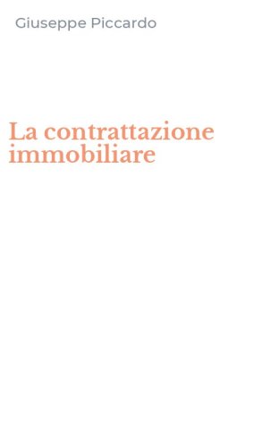 La contrattazione immobiliare