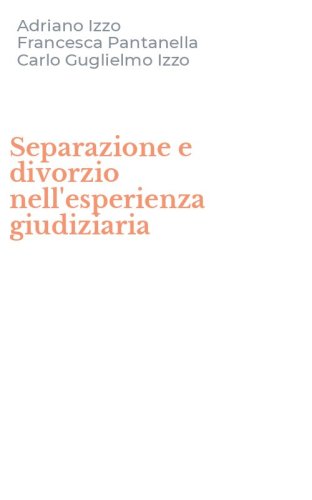 Separazione e divorzio nell'esperienza giudiziaria