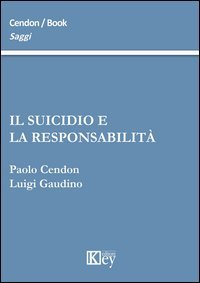 Il suicidio e la responsabilit&agrave;