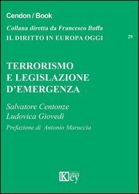 Terrorismo e legislazione d'emergenza