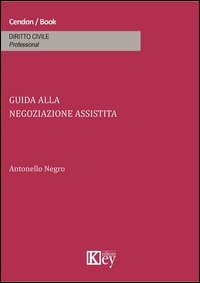 Guida alla negoziazione assistita