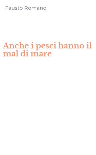 Anche i pesci hanno il mal di mare