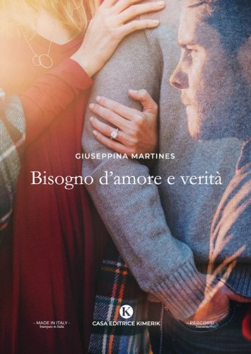 Bisogno d'amore e verit&agrave;