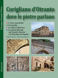 Corigliano d'Otranto dove le pietre parlano