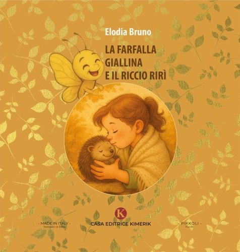 La farfalla Giallina e il riccio Rir&igrave;