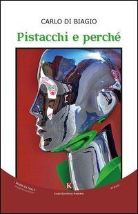 Pistacchi e perch&eacute;