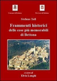 Frammenti historici delle cose pi&ugrave; memorabili di Bettona