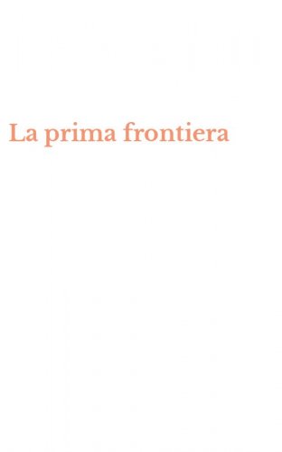 La prima frontiera