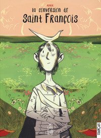 La conversion de Saint Fran&ccedil;ois