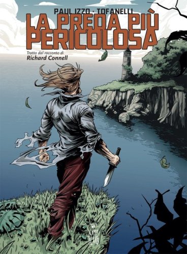 La preda pi&ugrave; pericolosa da Richard Connell