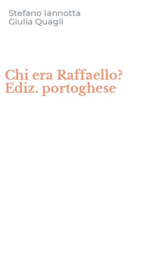 Chi era Raffaello? Ediz. portoghese