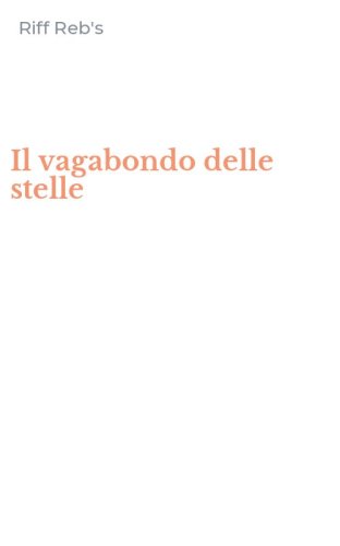 Il vagabondo delle stelle