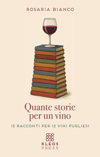 Quante storie per un vino