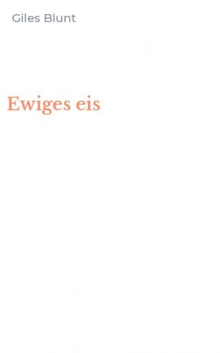 Ewiges eis