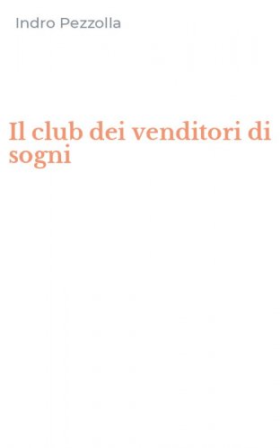 Il club dei venditori di sogni