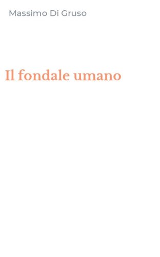 Il fondale umano