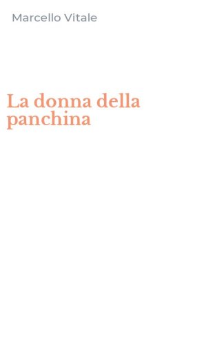 La donna della panchina