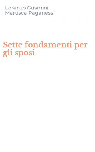 Sette fondamenti per gli sposi