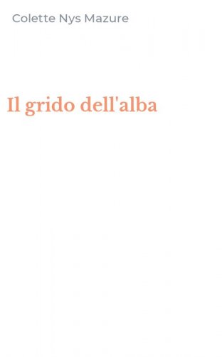 Il grido dell'alba