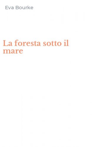 La foresta sotto il mare