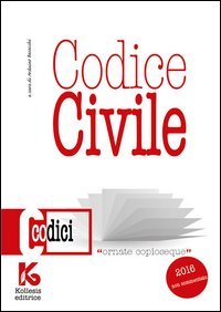 Codice civile non commentato. Il nuovo codice civile aggiornato