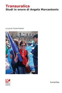 Transuralica. Studi in onore di Angela Marcantonio