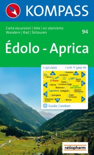 Carta escursionistica n. 94. Laghi settentrionali. Edolo, Aprica 1:50000