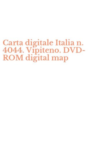 Carta digitale Italia n. 4044. Vipiteno. DVD-ROM digital map