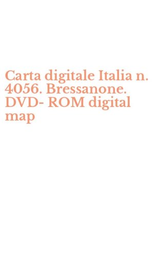 Carta digitale Italia n. 4056. Bressanone. DVD-ROM digital map