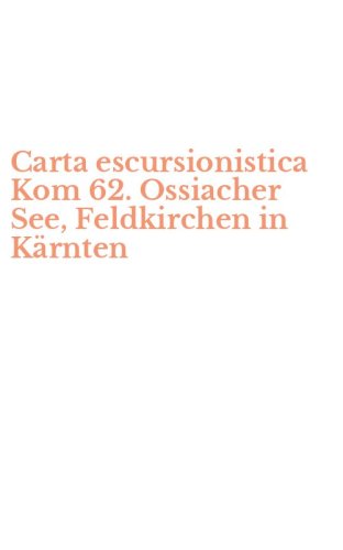 Carta escursionistica Kom 62. Ossiacher See, Feldkirchen in K&auml;rnten