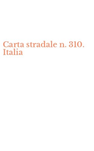 Carta stradale n. 310. Italia