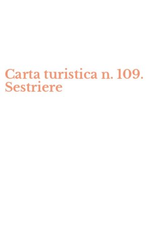 Carta turistica n. 109. Sestriere