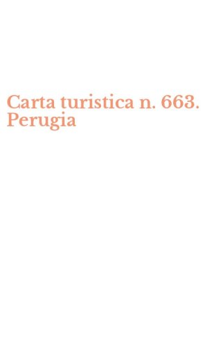 Carta turistica n. 663. Perugia