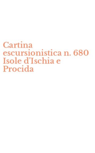 Cartina escursionistica n. 680 Isole d'Ischia e Procida