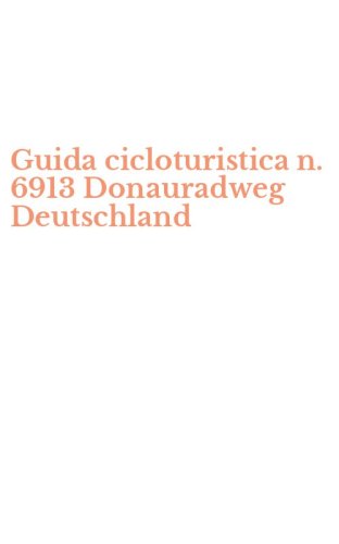 Guida cicloturistica n. 6913 Donauradweg Deutschland
