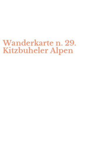 Wanderkarte n. 29. Kitzbuheler Alpen