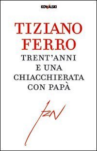 Trent'anni e una chiacchierata con pap&agrave;