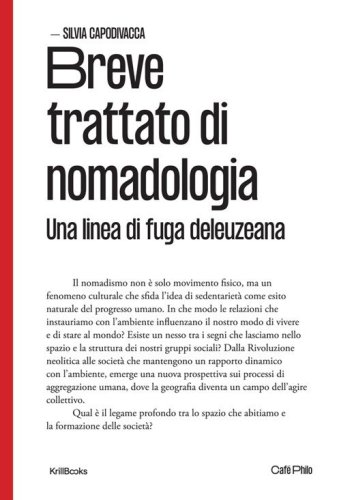 Breve trattato di nomadologia. Una linea di fuga deleuziana