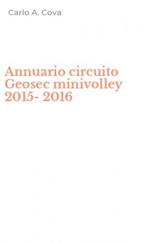 Annuario circuito Geosec minivolley 2015-2016