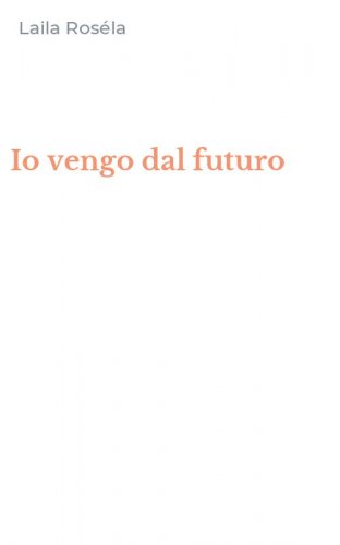 Io vengo dal futuro