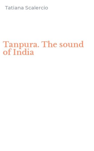 Tanpura. The sound of India