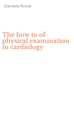 The how to of physical examination in cardiology