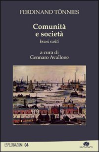 Comunit&agrave; e societ&agrave;. Brani scelti