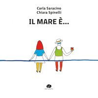 Il mare &egrave;...